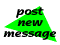 [Post New Message]